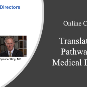 ISCTR Online Course: Translational Pathway for Medical Devices